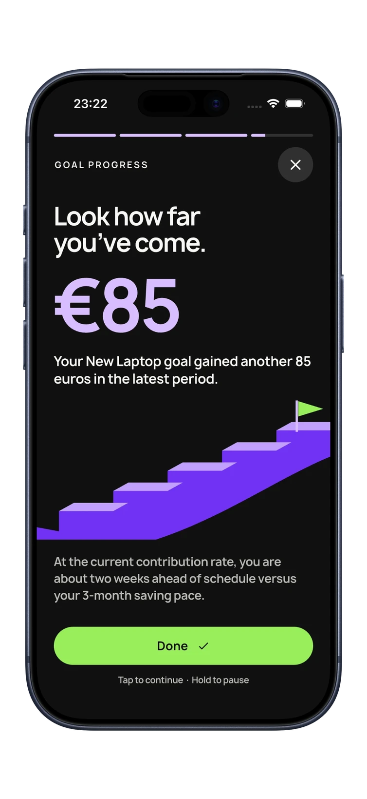 A BudgetGo goal progress story: Look how far you've come, 85 more toward a New Laptop goal
